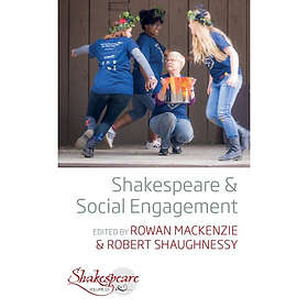Shakespeare and Social Engagement (häftad, eng) - Sammenlign priser hos ...