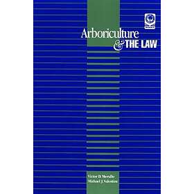 Arboriculture & the Law (häftad, eng)