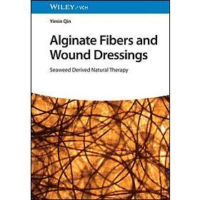 Alginate Fibers and Wound Dressings (inbunden, eng)