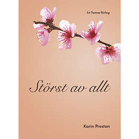 Störst av allt (häftad)