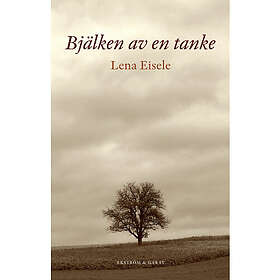 Bjälken av en tanke (inbunden)