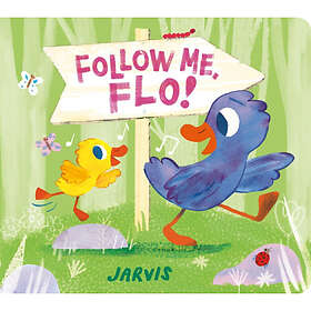 Follow Me, Flo! (bok, board book, eng)