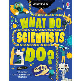 What Do Scientists Do? (inbunden, eng)