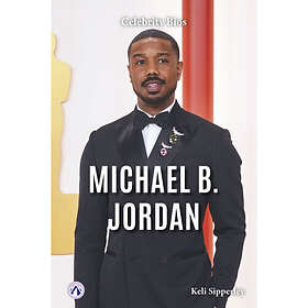 Celebrity Bios: Michael B. Jordan (inbunden, eng)