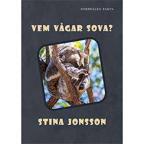 Vem vågar sova? (inbunden)