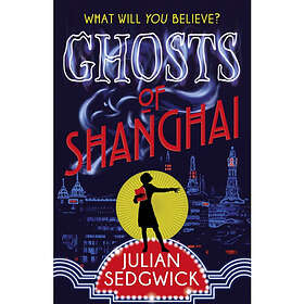 Ghosts of Shanghai (häftad, eng)