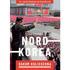 Nordkorea bakom kulisserna