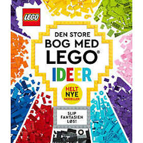 Den store bog med LEGO ideer