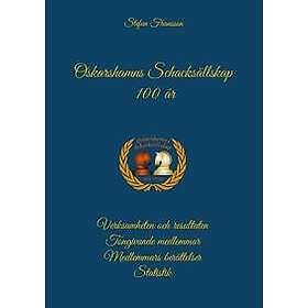 Oskarshamns Schacksällskap 100 år