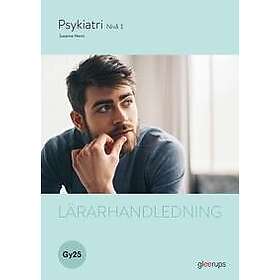 Psykiatri 1, lärarhandledning, Gy25