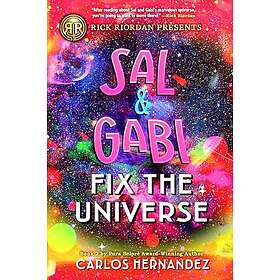 Rick Riordan Presents: Sal and Gabi Fix the Universe-A Sal and Gabi Novel, Book 2