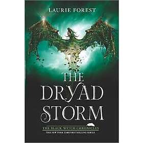 The Dryad Storm