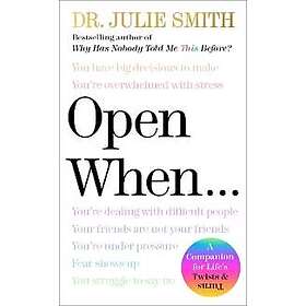 Open When: A Companion for Life's Twists & Turns