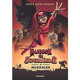 Handbok för superhjältar musikalen