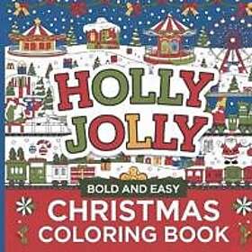 Bold and Easy Cozy Christmas Coloring Book