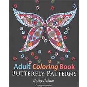 Adult Coloring Books: Butterfly Zentangle Patterns: 31 Beautiful, Stress Relievi