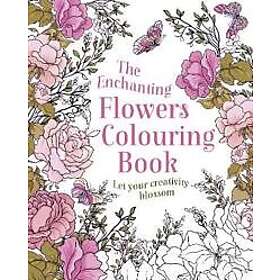 The Enchanting Flowers Colouring Book