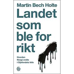 Landet som ble for rikt