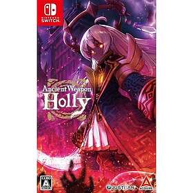 Ancient Weapon Holly (Switch)