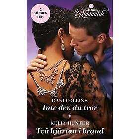 Inte den du tror ; Två hjärtan i brand