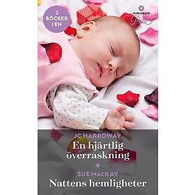 En hjärtlig överraskning ; Nattens hemligheter