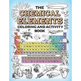 Elements The Chemical Coloring and Activity Book