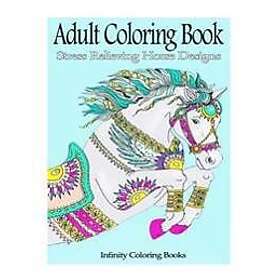 Adult Coloring Book: Stress Relieving Horse Designs