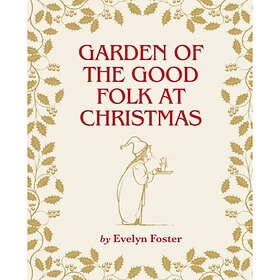 Garden of the Good Folk at Christmas (häftad, eng)