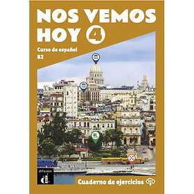 Nos vemos hoy 4 Cuaderno de ejercicios audio MP3. B2 (häftad, spa)