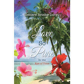 Love So Pure (häftad, eng)