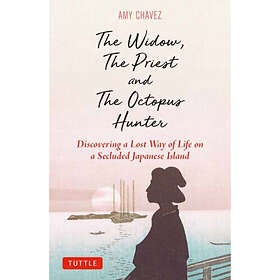 The Widow, The Priest and The Octopus Hunter (inbunden, eng)