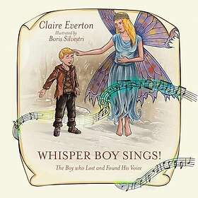 Whisper Boy Sings! (häftad, eng)