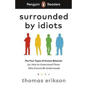 Penguin Readers Level 7: Surrounded by Idiots (ELT Graded Reader)