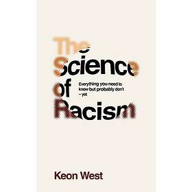 The Science of Racism