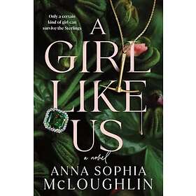 A Girl Like Us