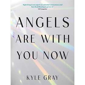 Angels Are with You Now