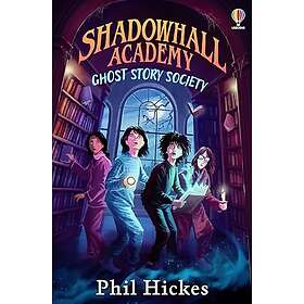 Shadowhall Academy: Ghost Story Society