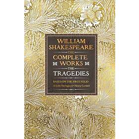William Shakespeare Complete Works The Tragedies