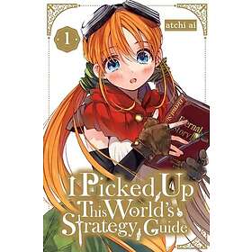 I Picked Up This World's Strategy Guide, Vol. 1