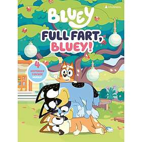 Full fart, Bluey!