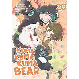 Kuma Kuma Kuma Bear (Light Novel) Vol. 20