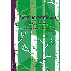 Noas nävertråd AB Ett praktikfall i externredovisning
