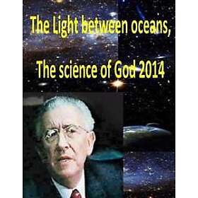 The Light between oceans, The science of God 2014