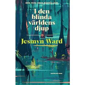 I den blinda världens djup (inbunden)