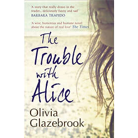 The Trouble with Alice (häftad, eng)