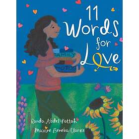 11 Words for Love (inbunden, eng)