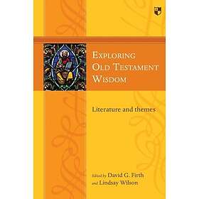 Exploring Old Testament Wisdom (häftad, eng)