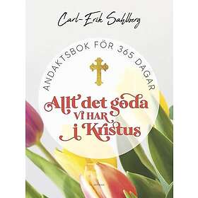 Allt det goda vi har i Kristus (bok, danskt band)
