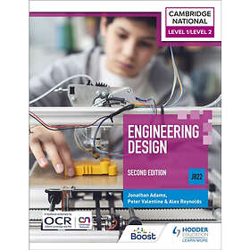 Level 1/Level 2 Cambridge National in Engineering Design (J822): Second Edition 