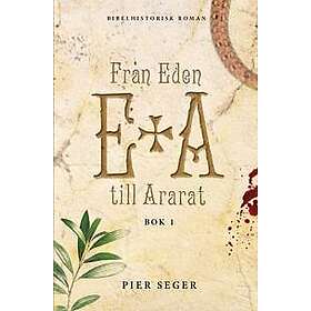 Från Eden till Ararat. Bok 1